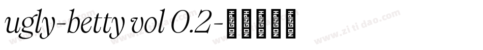ugly-betty vol 0.2字体转换